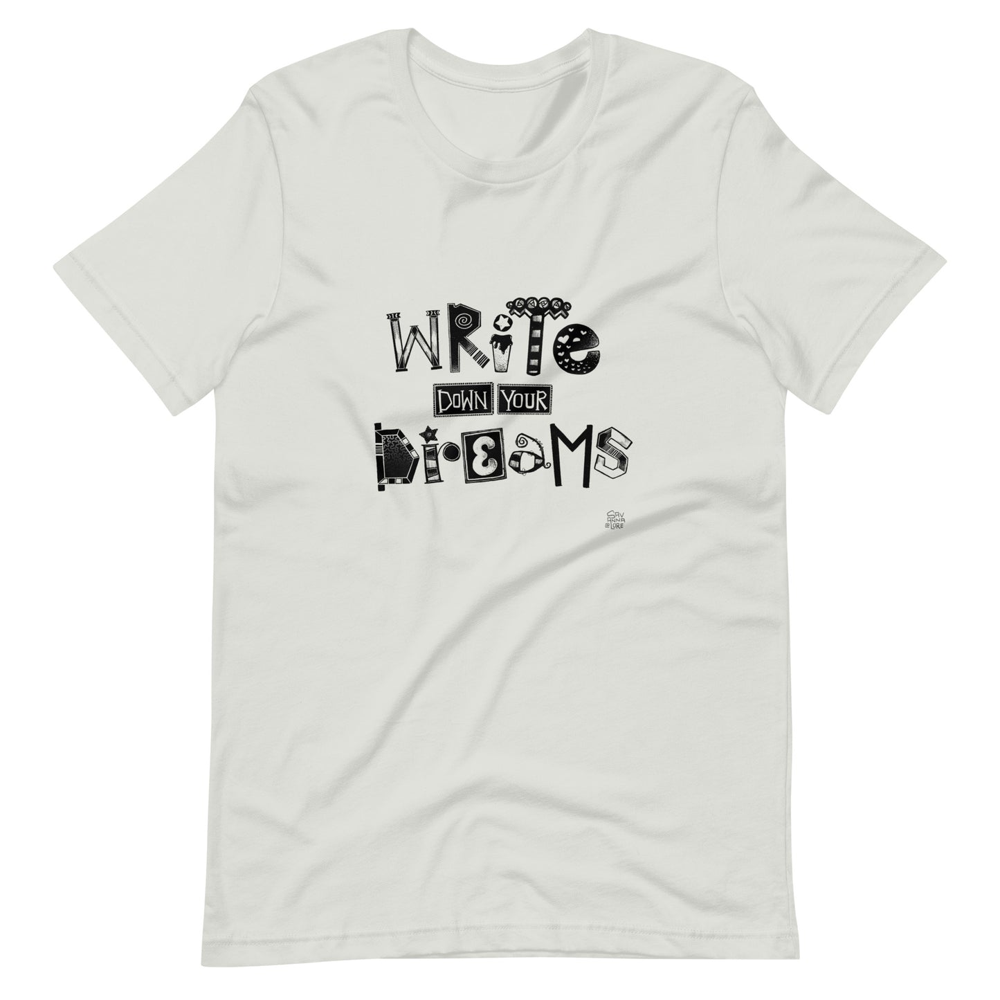 Write Down Your Dreams Shirt | Hand-Lettered by Savannalore