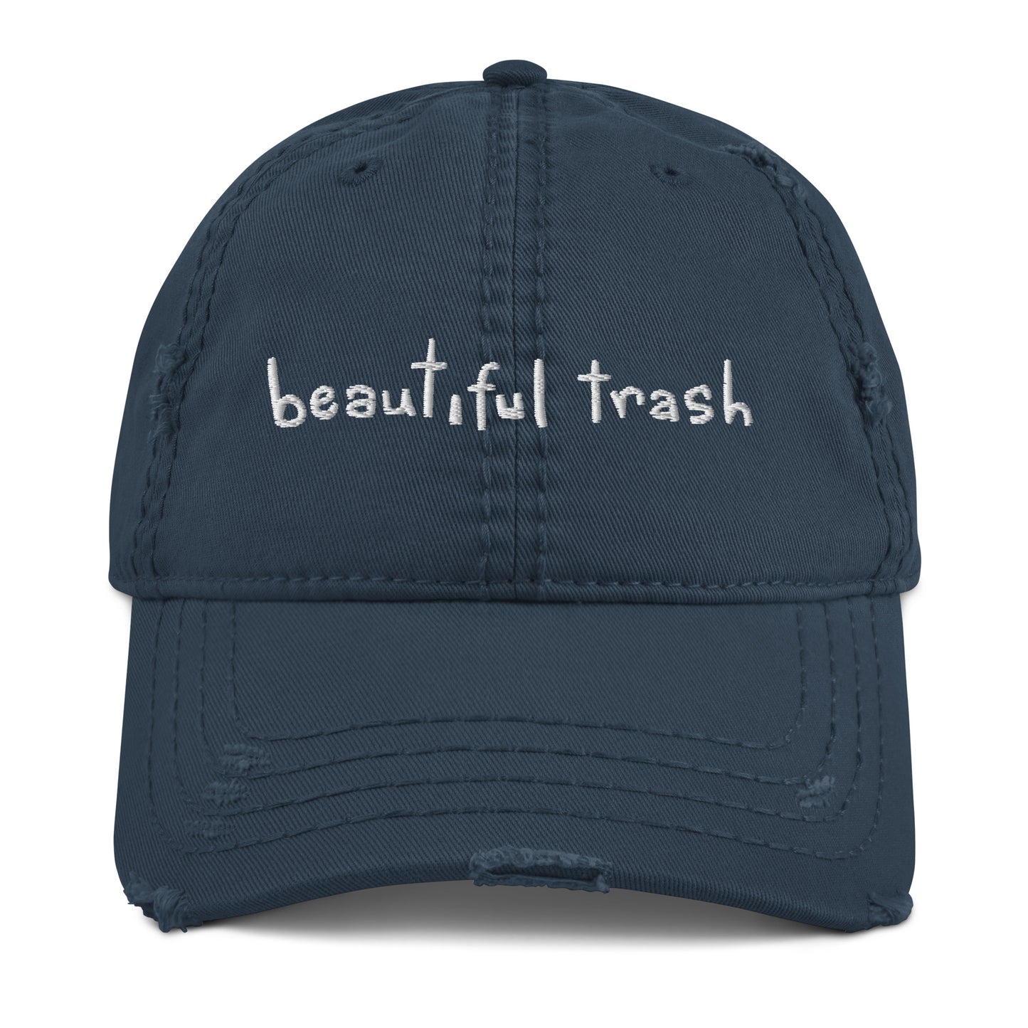 Beautiful Trash Distressed Dad Hat